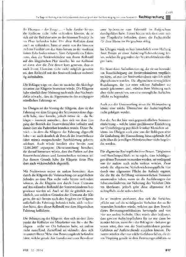 Vorschauseite 4: Zur Frage der Haftung eines Seniorenheimbetreibers aufgrund einer Sachbeschädigung durch eine Bewohnerin BGB § 276, § 278, § 280, § 823, § 831; GG Art. 1 Abs. 1 und Art. 2 Abs. 1