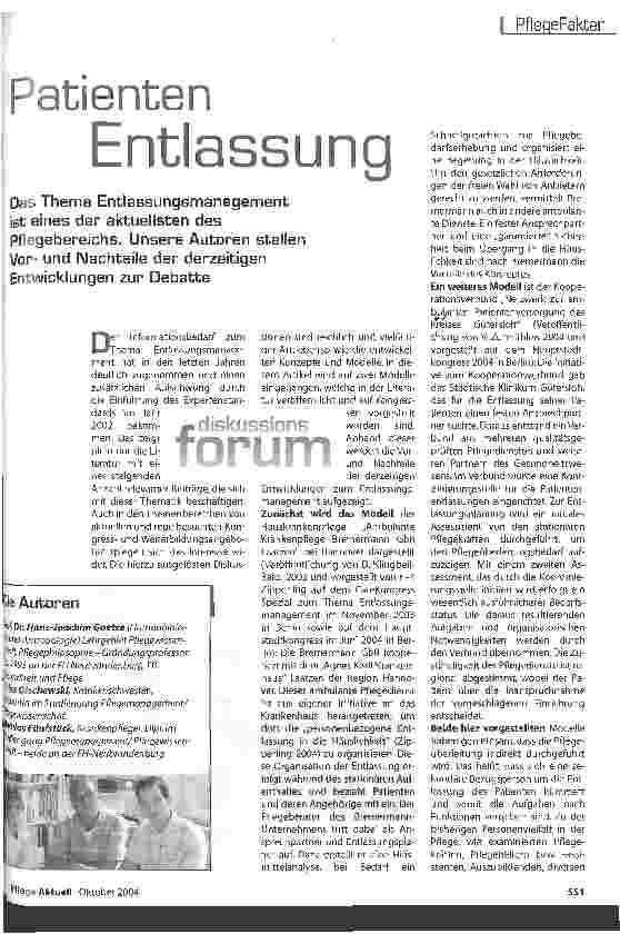 Vorschauseite 1: Patienten Entlassung. Das Thema Entlassungsmanagement ist eines der aktuellsten des Pflegebereichs. Unsere Autoren stellen Vorund Nachteile der derzeitigen Entwicklungen zur Debat…