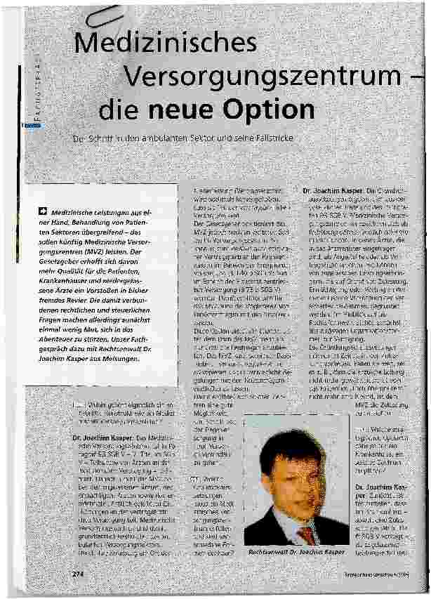 Vorschauseite 1: Medizinisches Versorgungszentrum -die neue OptionDer Schritt in den ambulanten Sektor und seine Fallstricke