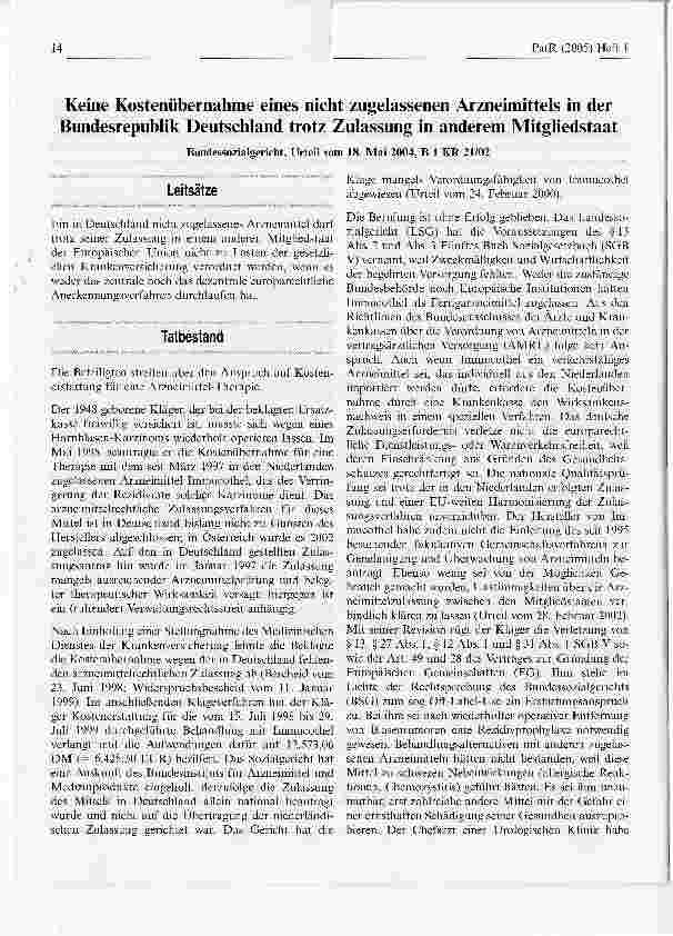 Vorschauseite 1: Keine Kostenübernahme eines nicht zugelassenen Arzneimittels in der Bundesrepublik Deutschland trotz Zulassung in anderem MitgliedstaatBundessozialgericht, Urteil vom 18. Mai 2004…