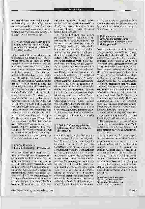 Vorschauseite 3: Die prämienfinanzierte VolksversicherungDr. med. Frank Ulrich Montgomery schlägt eine Synthese der beiden Reformmodelle für die Krankenversicherung vor.