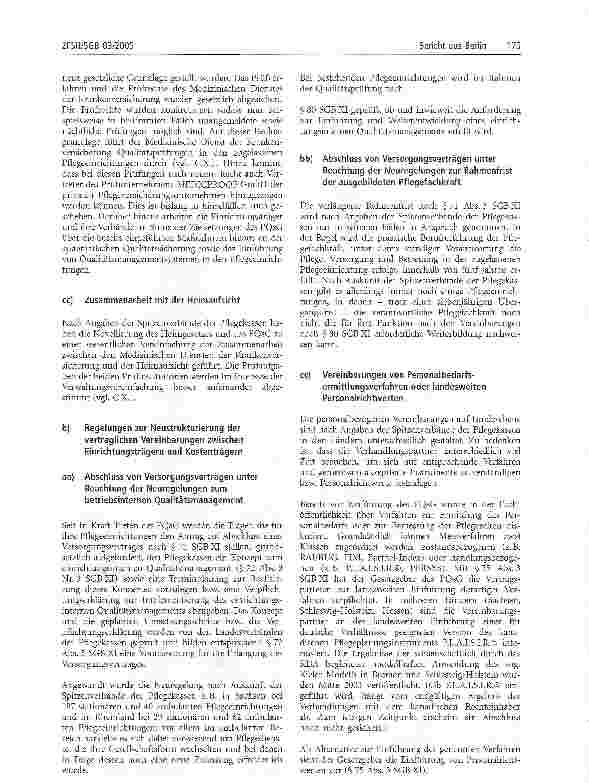 Vorschauseite 2: Bericht aus BerlinDritter Bericht über die Entwicklung der Pflegeversicherung(Fortsetzung aus ZFSH/SGB Heft 2/2005)