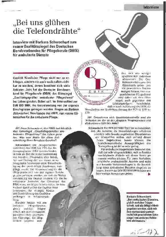 Vorschauseite 1: Bei uns glühen die Telefondrähte Interview mit Barbara Schwochert zum neuen Qualitätssiegel des DBfK für ambulante Dienste