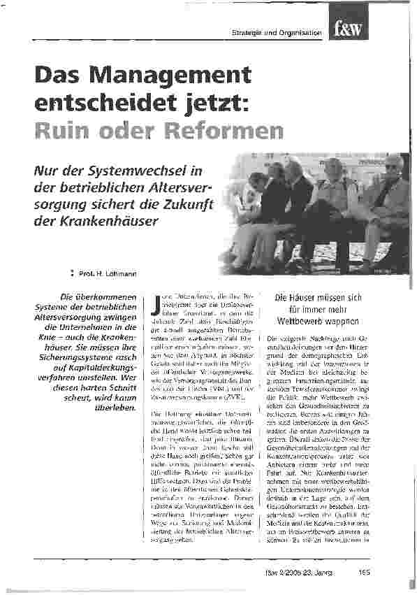 Vorschauseite 1: Das Management entscheidet jetzt: Ruin oder Reformen Nur der Systemwechsel in der betrieblichen Altersversorgung sichert die Zukunft der Krankenhäuser