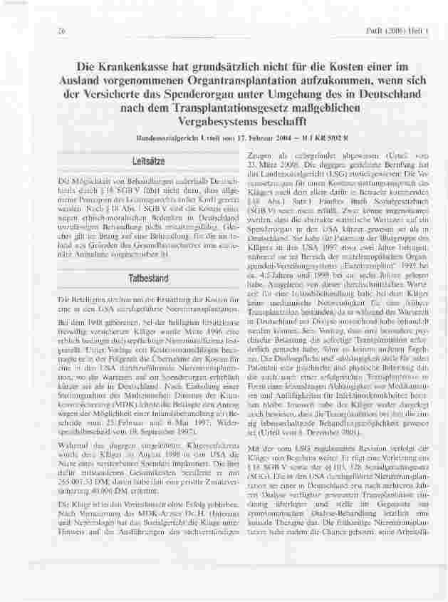 Vorschauseite 1: Die Krankenkasse hat grundsätzlich nicht für die Kosten einer im Ausland vorgenommenen Organtransplantation aufzukommen, wenn sich der Versicherte das Spenderorgan unter Umgehung…