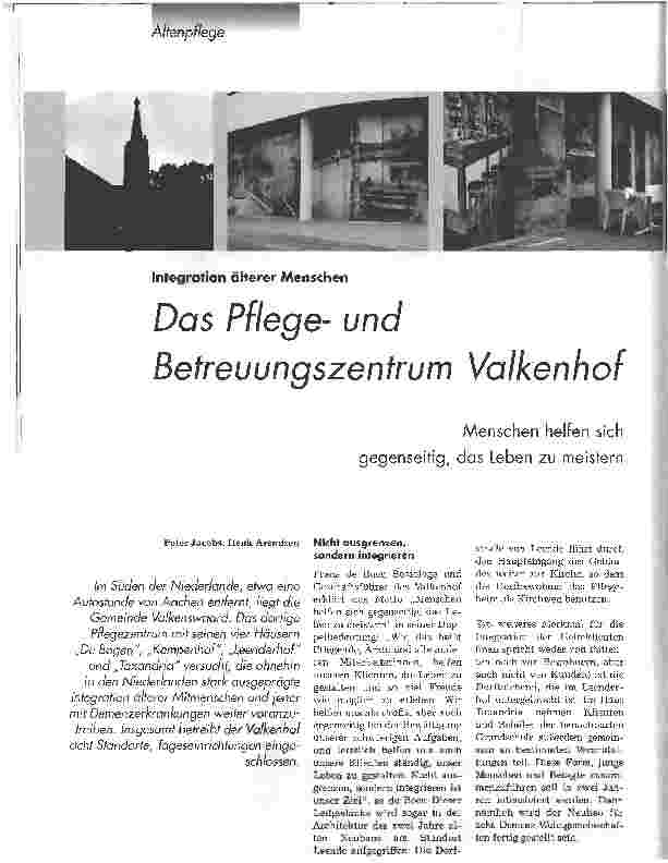 Vorschauseite 1: Das Pflegeund Betreuungszentrum ValkenhofMenschen helfen sich gegenseitig, das Leben zu meistern