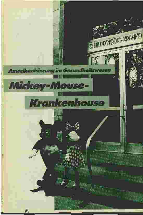Vorschauseite 1: Amerikanisierung im Gesundheitswesen: Mickey-Mouse-Krankenhouse
