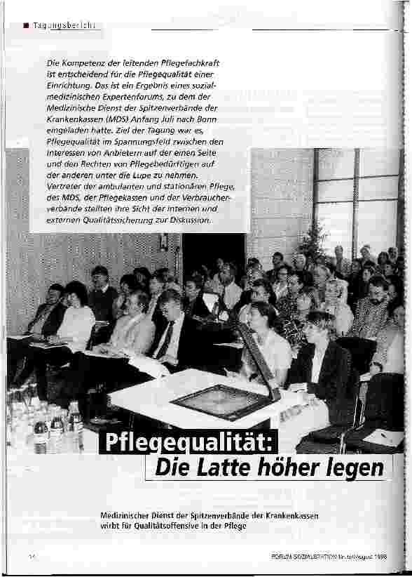 Vorschauseite 1: Pflegequalität: Die Latte höher legen Medizinischer Dienst der Spitzenverbände der Krankenkassen wirbt für Qualitätsoffensive in der Pflege