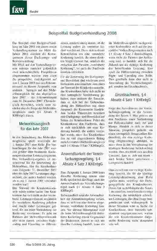 Vorschauseite 3: Budget 2008: Bangemachen gilt nichtDie Kassen dürfen das Rightcoding der Klinika nicht als Upcoding diffamieren, sondern sie müssen den Beweis führen