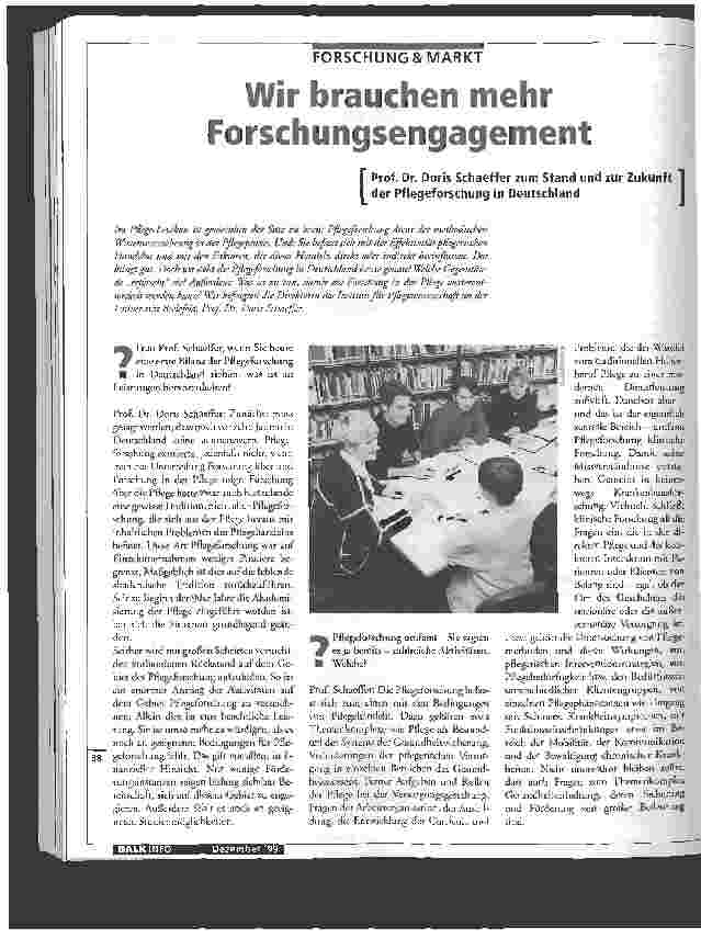 Vorschauseite 1: Wir brauchen mehr Forschungsengagement Prof. Dr. Doris Schaeffer zum Stand und zur Zukunft der Pflegeforschung in Deutschland