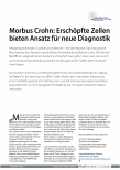 Vorschauseite 1: Morbus Crohn: Erschöpfte Zellen bieten Ansatz für neue Diagnostik