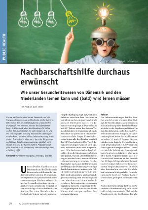 Vorschauseite 1: Nachbarschaftshilfe durchaus erwünscht Wie unser Gesundheitswesen von Dänemark und den Niederlanden lernen kann und (bald) wird lernen müssen