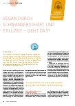 Vorschauseite 1: Vegan durch Schwangerschaft und Stillzeit - geht das?