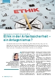 Vorschauseite 1: Ethik in der Arbeitssicherheit – ein Antagonismus?