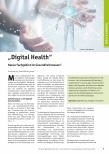Vorschauseite 1: „Digital Health“ Neues Fachgebiet im Gesundheitswesen?