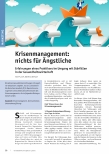 Vorschauseite 1: Krisenmanagement: nichts für Ängstliche Erfahrungen eines Praktikers im Umgang mit Störfällen in der Gesundheitswirtschaft