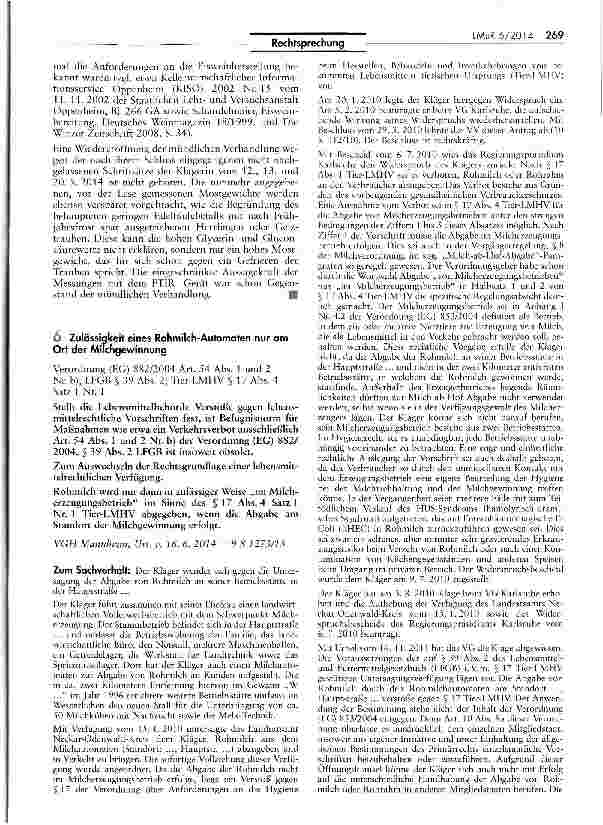 Vorschauseite 1: Zulässigkeit eines Rohmilch-Automaten nur am Ort der MiTchgewinnung Verordnung (EG) 882/2004 Art. 54 Abs. 1 und 2 Nr. b); LFGB § 39 Abs. 2; Tier-LMHV § 17 Abs. 4 Satz 1 Nr. 1