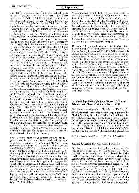 Vorschauseite 1: Vorläufige Zulässigkeit von Wasserpfeifen mit Früchten und Shiazo-Steinen im Shisha-CafeNichtraucherschutzgesetz - NiSchG - NRW §§ 4, 5