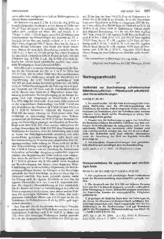 Vorschauseite 1: VertragsarztrechtHaftbefehl zur Durchsetzung schuldnerischer Mitwirkungspflichten - Pfändbarkeit privatärztlicher Honorarforderungen