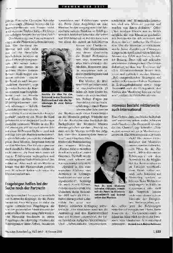 Vorschauseite 2: Richtige Ansätze zur rechten ZeitFrauen fördern Frauen ist die Devise des Netzwerkes des Deutschen Ärztinnenbundes.