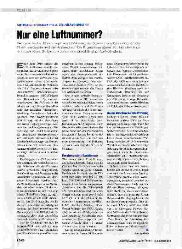 Vorschauseite 1: Nur eine Luftnummer?Seit circa sechs Jahren regelt ein Ethikkodex die Zusammenarbeit zwischen der Pharmaindustrie und der Ärzteschaft. Die Ergebnisse stellen Kritiker allerdings n…