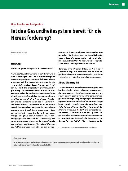Vorschauseite 1: Alter, Revolte und Resignation Ist das Gesundheitssystem bereit für die Herausforderung?