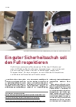 Vorschauseite 1: Ein guter Sicherheitsschuh soll den Fuß respektieren.