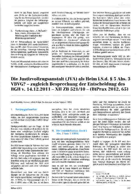 Vorschauseite 1: Die Justizvollzugsanstalt (JVA) als Heim i. S. d. § 5 Abs. 3 VBVG? - zugleich Besprechung der Entscheidung des BGH v. 14. 12. 2011 - XII ZB 521/10 - (BtPrax 2012, 65)