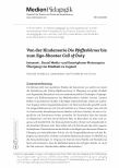 Vorschauseite 1: Von der Kinderserie Die Pfefferkörner bis zum Ego-Shooter Call of Duty: Internet-, Social Mediaund Smartphone-Nutzung im Übergang von Kindheit zu Jugend.