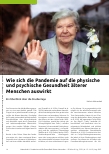 Vorschauseite 1: Wie sich die Pandemie auf die physische und psychische Gesundheit älterer Menschen auswirkt.