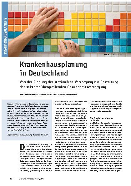 Vorschauseite 1: Krankenhausplanung in Deutschland Von der Planung der stationären Versorgung zur Gestaltung der sektorenübergreifenden Gesundheitsversorgung