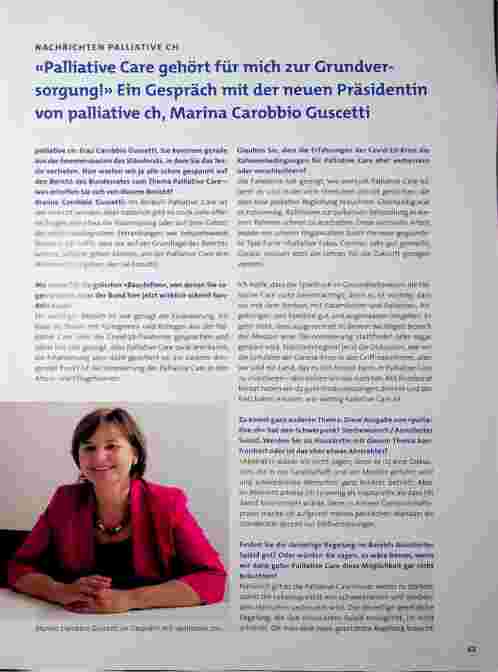 Vorschauseite 1: "Palliative Care gehört für mich zur Grundversorgung! " Ein Gespräch mit der neuen Präsidentin von Palliative ch, Marina Carobbio Guscetti.