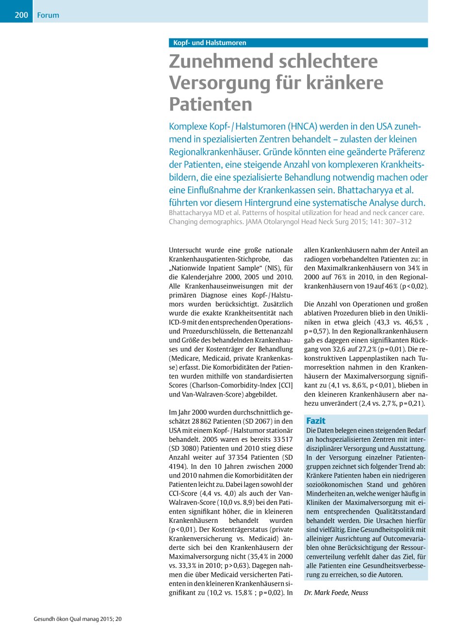 Vorschauseite 1: Kopfund Halstumoren? Zunehmend schlechtere Versorgung für kränkere Patienten
