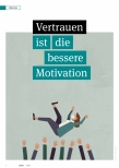 Vorschauseite 1: Vertrauen ist die bessere Motivation.