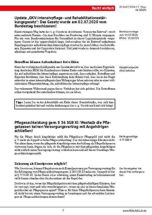 Vorschauseite 2: Update „GKV-Intensivpflegeund Rehabilitationsstärkungsgesetz“: Das Gesetz wurde am 02. 07. 2020 vom Bundestag beschlossen!