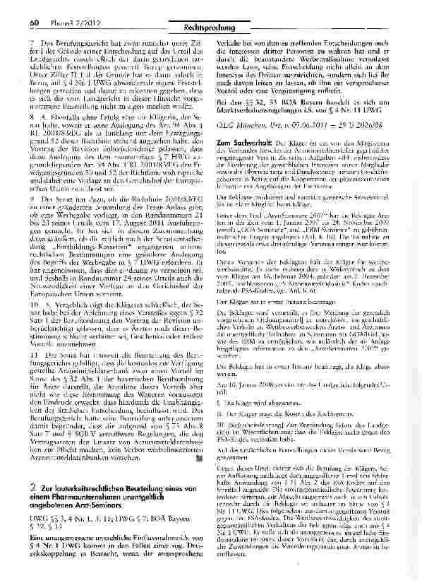 Vorschauseite 1: Zur lauterkeitsrechtlichen Beurteilung eines von einem Pharmaunternehmen unentgeltlich angebotenen Arzt-Seminars UWG §§ 3, 4 Nr. 1, 3, 11; HWG § 7; BOÄ Bayern § 32, J 33