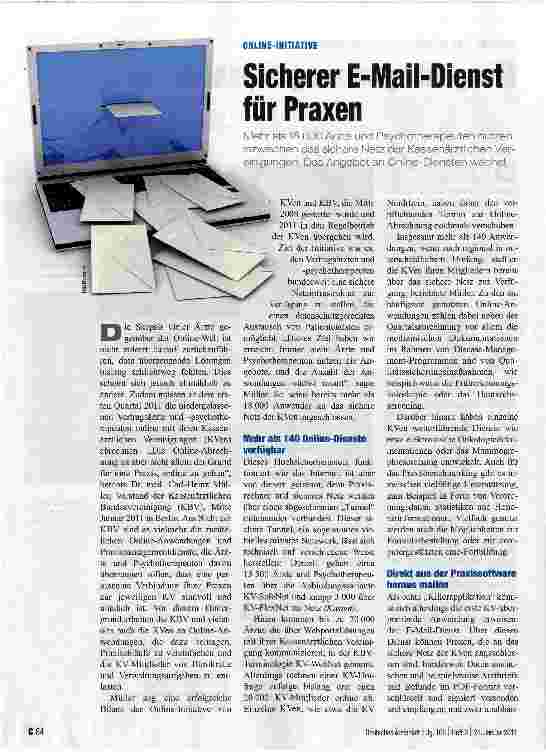 Vorschauseite 1: ONLINE-INITIATIVESicherer E-Mail-Dienst für PraxenMehr als 18 000 Ärzte und Psychotherapeuten nutzen inzwischen das sichere Netz der Kassenärztlichen Vereinigungen. Das Angebot an…