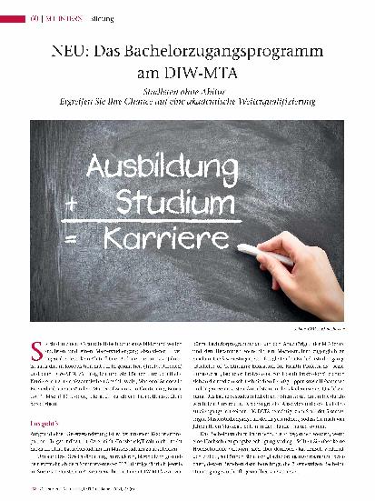 Vorschauseite 1: NEU: Das Bachelorzugangsprogramm am DIW-MTA. Studieren ohne Abitur – Ergreifen Sie Ihre Chance auf eine akademische Weiterqualifizierung.