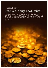Vorschauseite 1: Der Zweck heiligt den Einsatz.