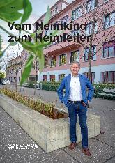 Vorschauseite 1: Vom Heimkind zum Heimleiter