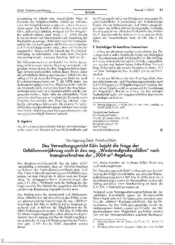 Vorschauseite 1: Das Verwaltungsgericht Köln bejaht die Frage derGebührenverjährung auch in den sog. Wiederaufgreifensfällen nachInanspruchnahme der 2004-er-Regelung