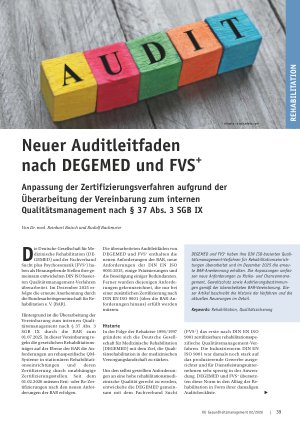 Vorschauseite 1: Neuer Auditleitfaden nach DEGEMED und FVS+ Anpassung der Zertifizierungsverfahren aufgrund der Überarbeitung der Vereinbarung zum internen Qualitätsmanagement nach § 37 Abs. 3 SGB…