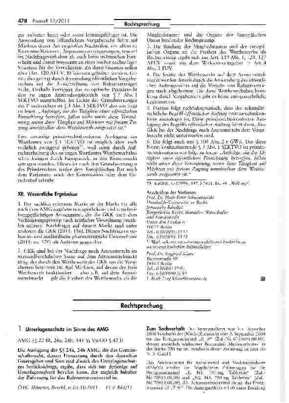 Vorschauseite 1: Die Auslegung der §§ 24a, 24b AMG, die das Gemeinschaftsrecht, dessen Umsetzung durch den deutschen Gesetzgeber und Sinn und Zweck des Unterlagenschutzes berücksichtigt, ergibt, d…