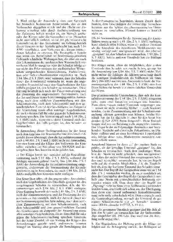 Vorschauseite 3: Keine Auskunft nach § 84 a AMG bei fehlendem Schadensersatzanspruch - Darlegungsanforderungen und Beweismaß bei der Gefanrdungshaftung nach §84 AMG