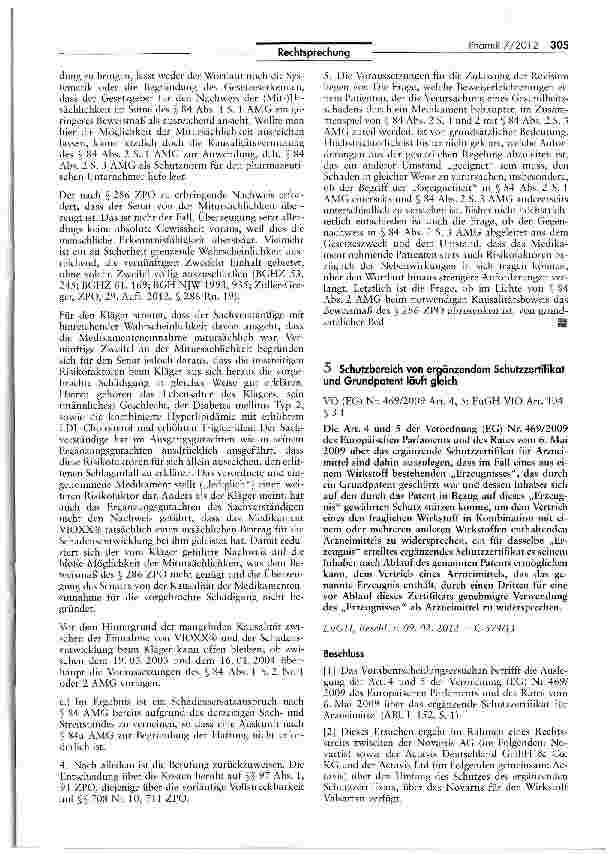 Vorschauseite 5: Keine Auskunft nach § 84 a AMG bei fehlendem Schadensersatzanspruch - Darlegungsanforderungen und Beweismaß bei der Gefanrdungshaftung nach §84 AMG