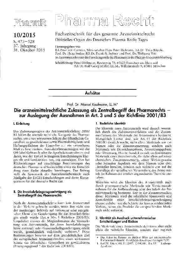Vorschauseite 1: Die arzneimittelrechtliche Zulassung als Zentralbegriff des Pharmarechts -zur Auslegung der Ausnahmen in Art. 3 und 5 der Richtlinie 2001/83