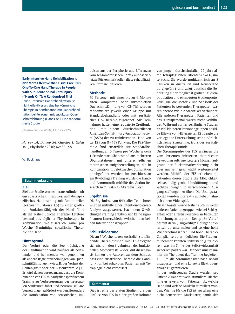 Vorschauseite 1: Early Intensive Hand Rehabilitation Is Not More Effective than Usual Care Plus One-To-One Hand Therapy in People with Sub-Acute Spinal Cord Injury (“Hands On”): A Randomised Trial