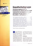 Vorschauseite 1: Gewaltschutzgruppe Qualitätsmanagement der a. ö. Krankenhaus St. Vinzenz Betriebs GmbH implementiert die Gewaltschutzgruppe gemeinsam mit einer Studentin der Gesundheitsund Kranke…