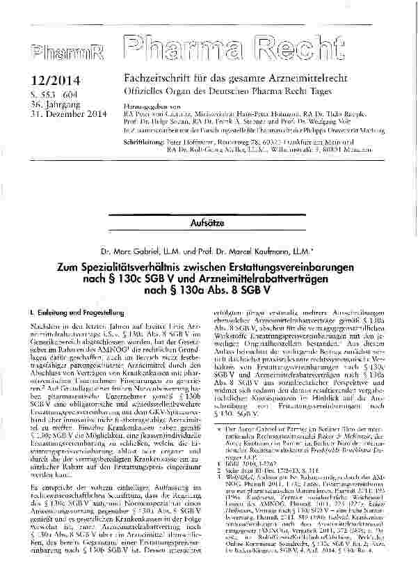 Vorschauseite 1: Zum Spezialitätsverhältnis zwischen Erstattungsvereinbarungen nach § 130c SGB V und Arzneimittelrabattverträgen nach § 130a Abs. 8 SGB V