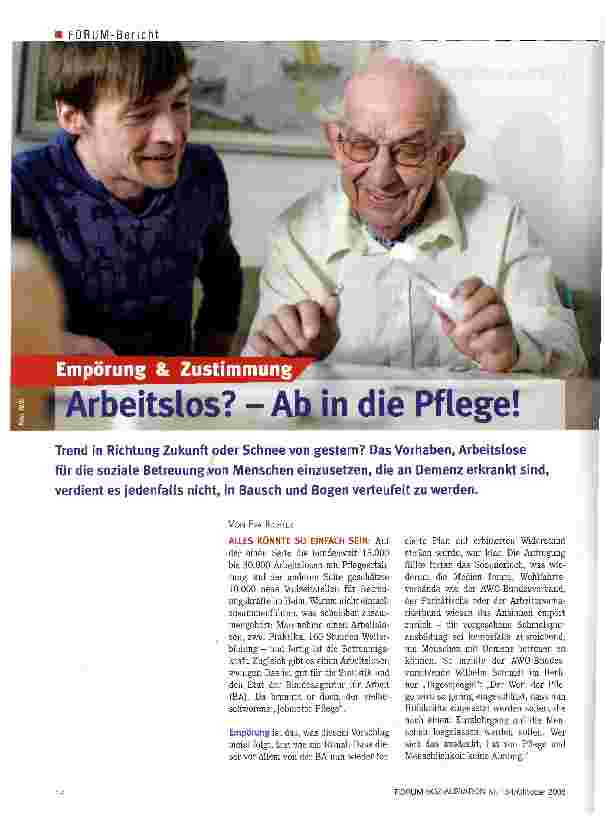Vorschauseite 1: Empörung und ZustimmungArbeitslos?-Ab in die Pflege.